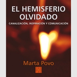libro EL HEMISFERIO OLVIDADO, canalización, inspiración y comunicación, de Marta Povo