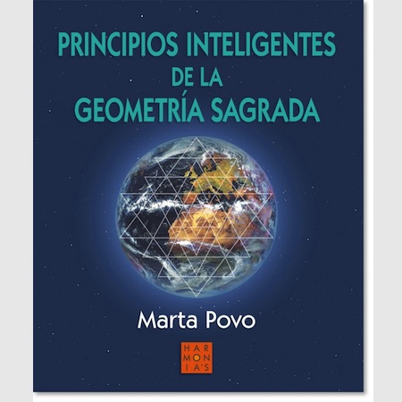 libro PRINCIPIOS INTELIGENTES DE LA GEOMETRIA SAGRADA de Marta Povo