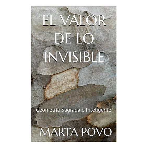EL VALOR DE LO INVISIBLE – El Primer Ebook de Marta Povo