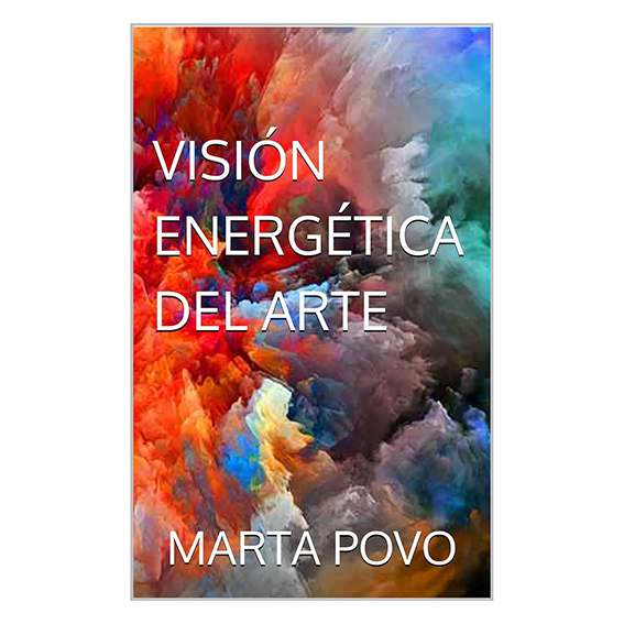 VISIÓN ENERGÉTICA DEL ARTE
